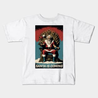 Santa is Coming Kids T-Shirt